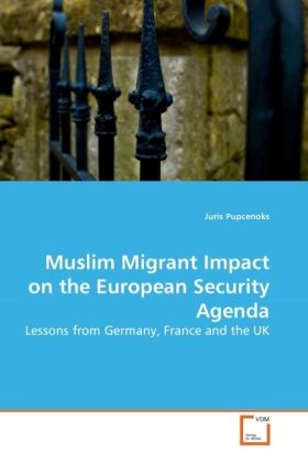 Produktbild: Pupcenoks, J: Muslim Migrant Impact on the European Security