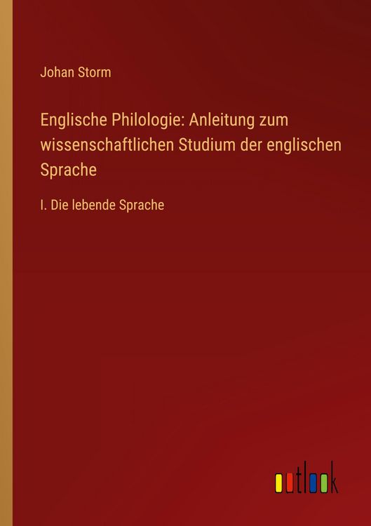Produktbild: Englische Philologie: Anleitung zum wissenschaftlichen Studium der englischen Sprache