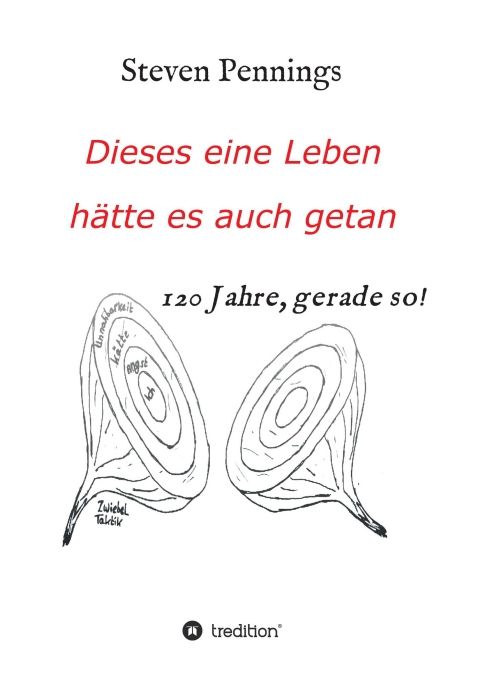 Produktbild: Dieses eine Leben h&auml;tte es auch getan