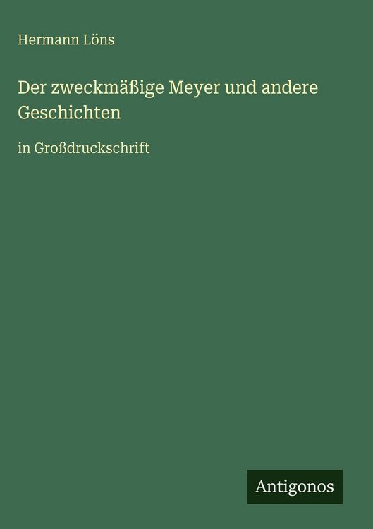 Produktbild: Der zweckm&auml;&szlig;ige Meyer und andere Geschichten