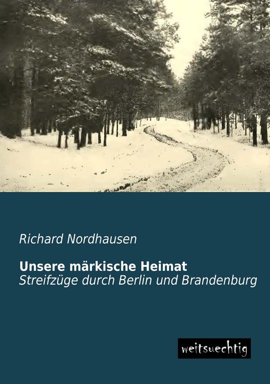 Produktbild: Unsere m&auml;rkische Heimat