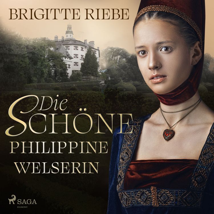 Produktbild: Die sch&ouml;ne Philippine Welserin
