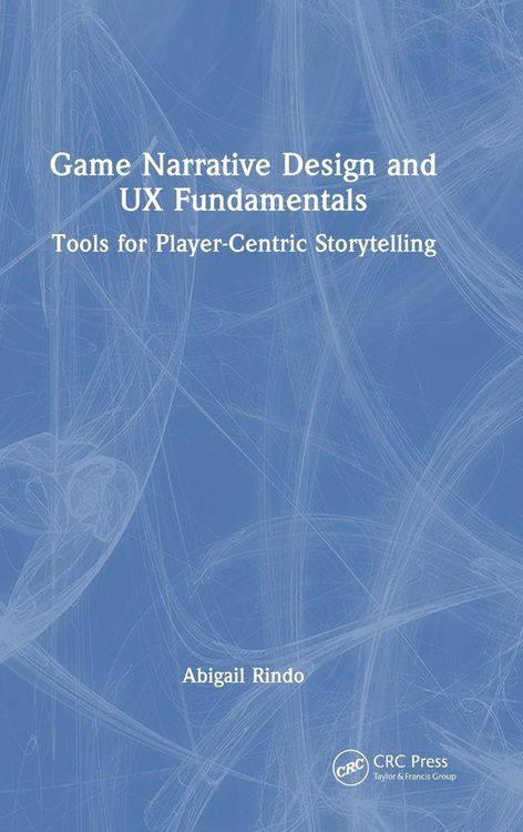 Produktbild: Game Narrative Design and UX Fundamentals