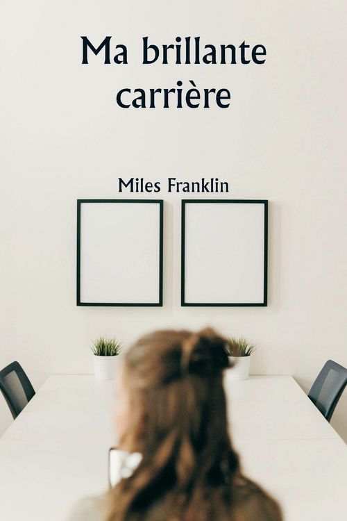 Produktbild: Ma brillante carri&egrave;re