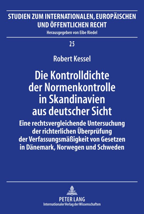 Produktbild: Die Kontrolldichte der Normenkontrolle in Skandinavien aus deutscher Sicht