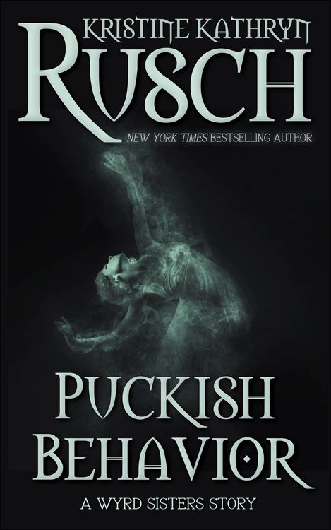 Produktbild: Puckish Behavior: A Wyrd Systers Story (Wyrd Sisters)