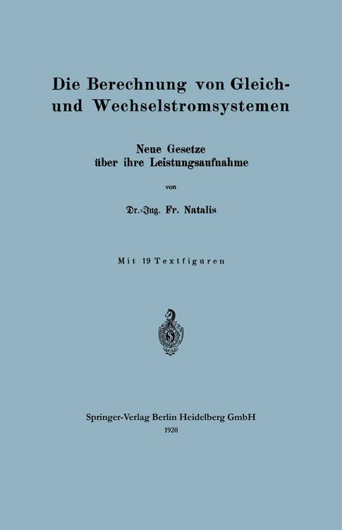Produktbild: Die Berechnung von Gleich- und Wechselstromsystemen