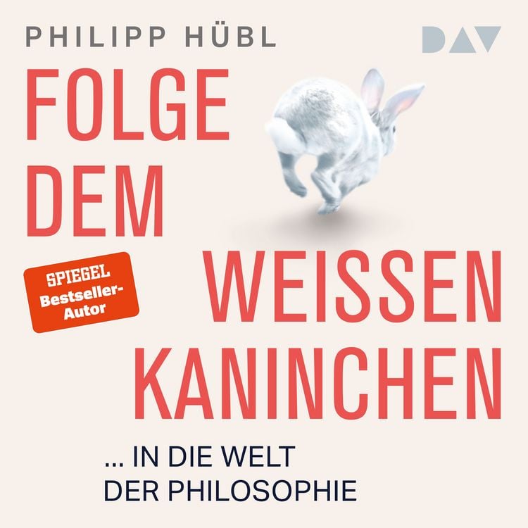 Produktbild: Folge dem wei&szlig;en Kaninchen ... in die Welt der Philosophie
