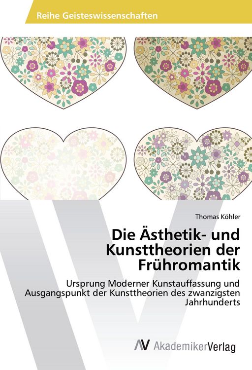 Produktbild: Die &Auml;sthetik- und Kunsttheorien der Fr&uuml;hromantik