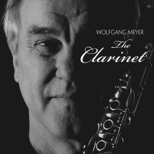 Produktbild: Wolfgang Meyer-The Clarinet