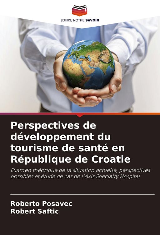 Produktbild: Perspectives de d&eacute;veloppement du tourisme de sant&eacute; en R&eacute;publique de Croatie