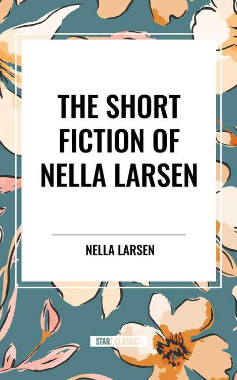 Produktbild: Short Fiction of Nella Larsen