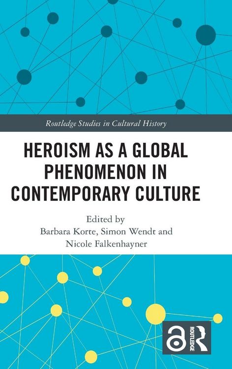 Produktbild: Heroism as a Global Phenomenon in Contemporary Culture