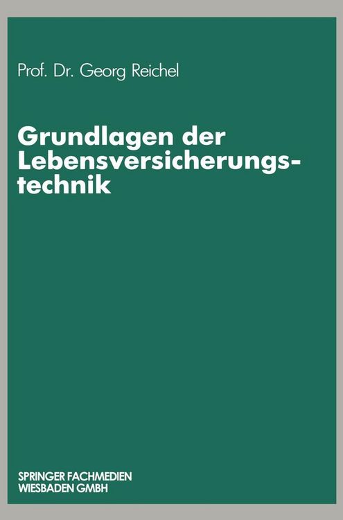 Produktbild: Grundlagen der Lebensversicherungstechnik