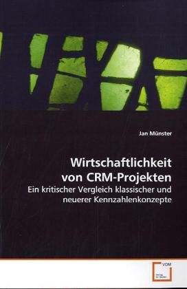 Produktbild: M&uuml;nster, J: Wirtschaftlichkeit  von CRM-