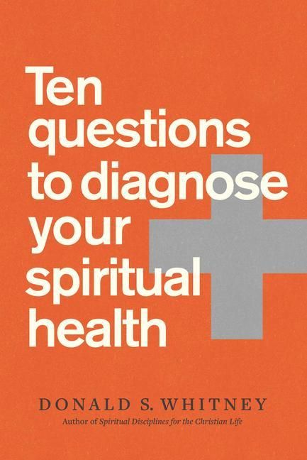 Produktbild: Ten Questions to Diagnose Your Spiritual Health