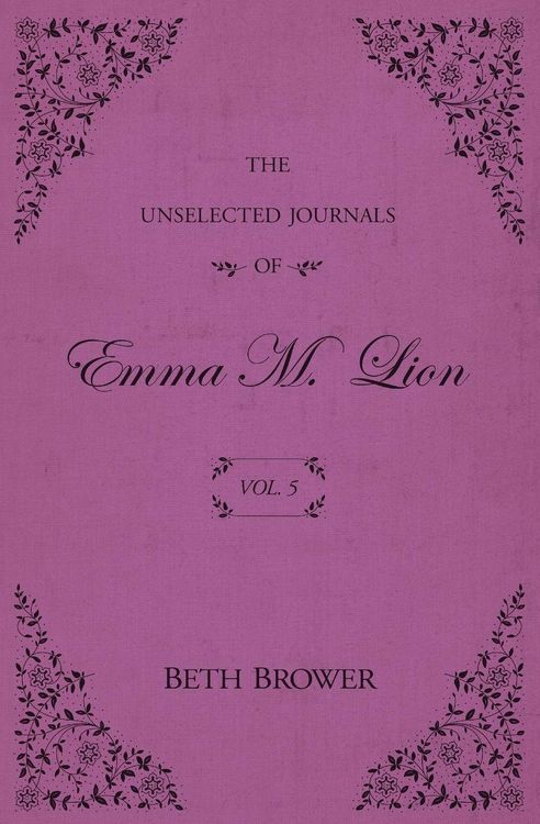 Produktbild: The Unselected Journals of Emma M. Lion