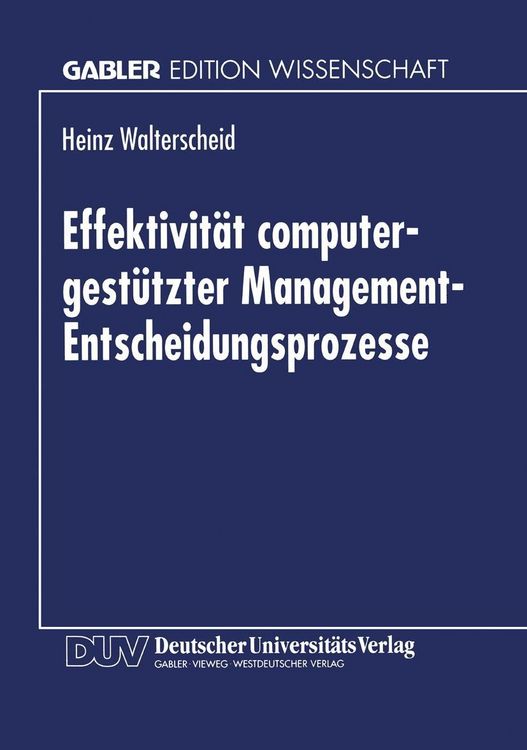 Produktbild: Effektivit&auml;t computergest&uuml;tzter Management-Entscheidungsprozesse