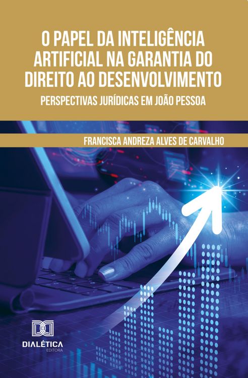 Produktbild: O Papel da Intelig&ecirc;ncia Artificial na Garantia do Direito ao Desenvolvimento