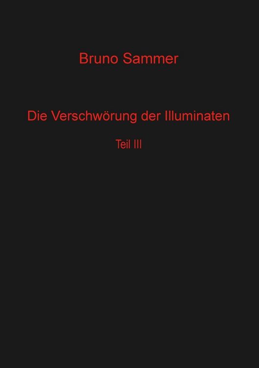 Produktbild: Die Verschw&ouml;rung der Illuminaten Teil 3