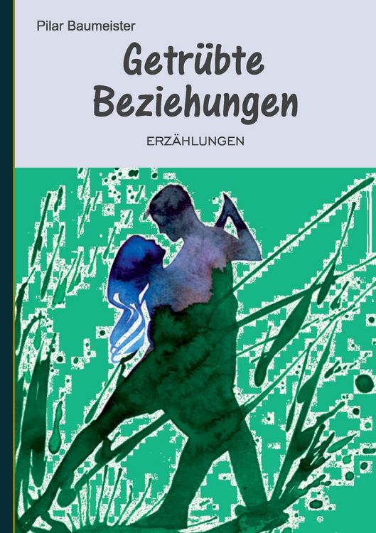Produktbild: Getr&uuml;bte Beziehungen