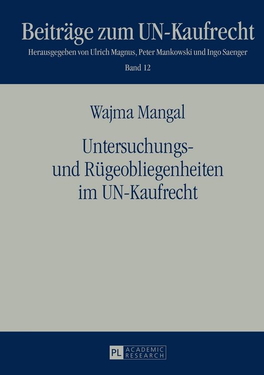 Produktbild: Untersuchungs- und R&uuml;geobliegenheiten im UN-Kaufrecht