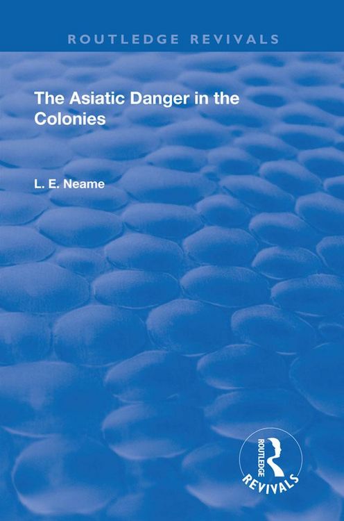 Produktbild: The Asiatic Danger in the Colonies (1907)