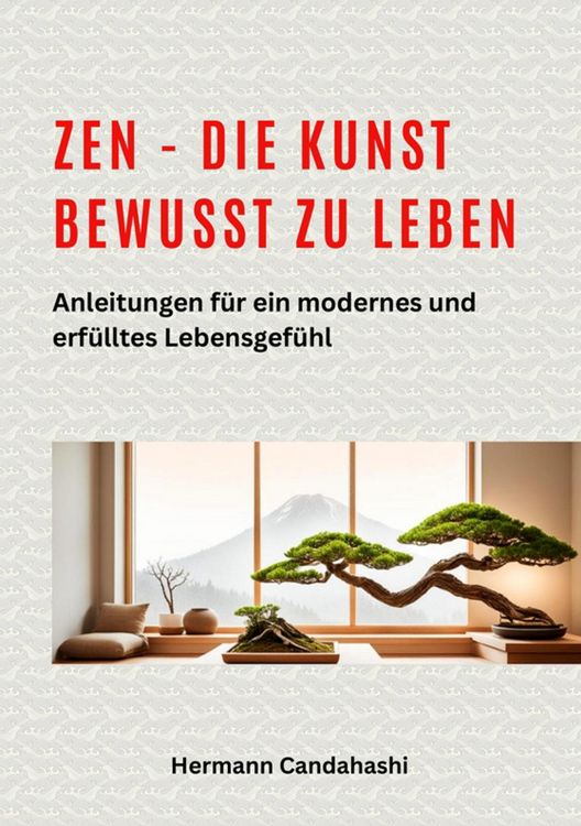 Produktbild: Zen - die Kunst bewusst zu Leben