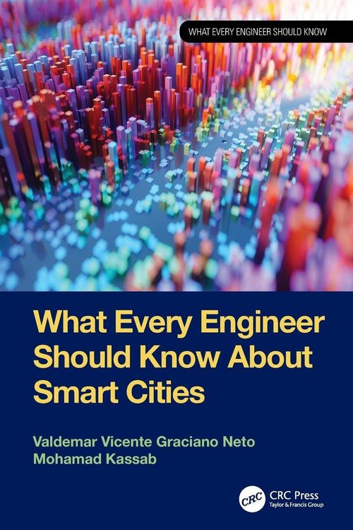 Produktbild: What Every Engineer Should Know About Smart Cities