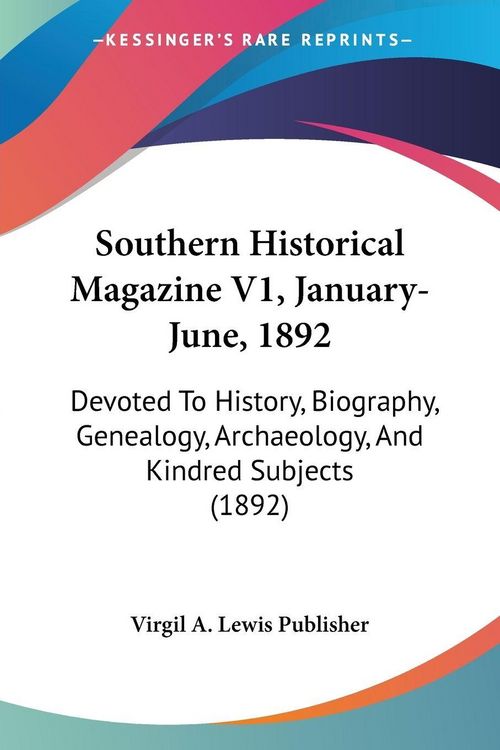 Produktbild: Southern Historical Magazine V1, January-June, 1892