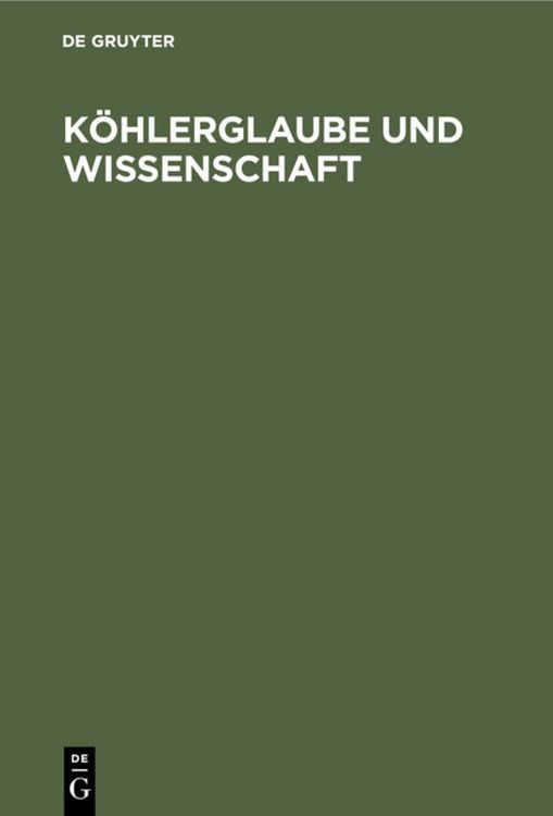 Produktbild: K&ouml;hlerglaube und Wissenschaft
