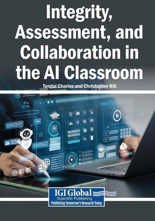 Produktbild: Integrity, Assessment, and Collaboration in the AI Classroom