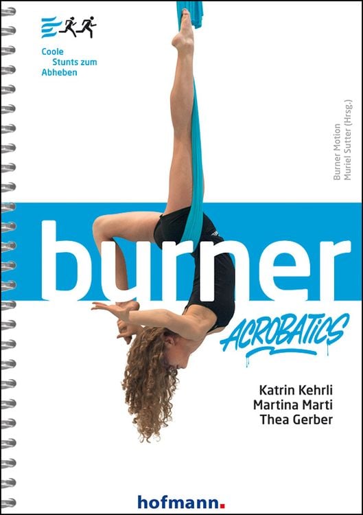 Bild vom Artikel Burner Acrobatics vom Autor Katrin Kehrli