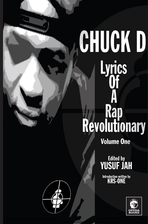 Produktbild: Lyrics of a Rap Revolutionary: Times, Rhymes & Mind of Chuck D (Lyrics of a Rap Revolutionary Series, #1)