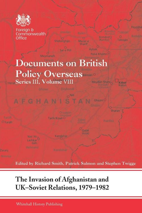 Produktbild: The Invasion of Afghanistan and UK-Soviet Relations, 1979-1982
