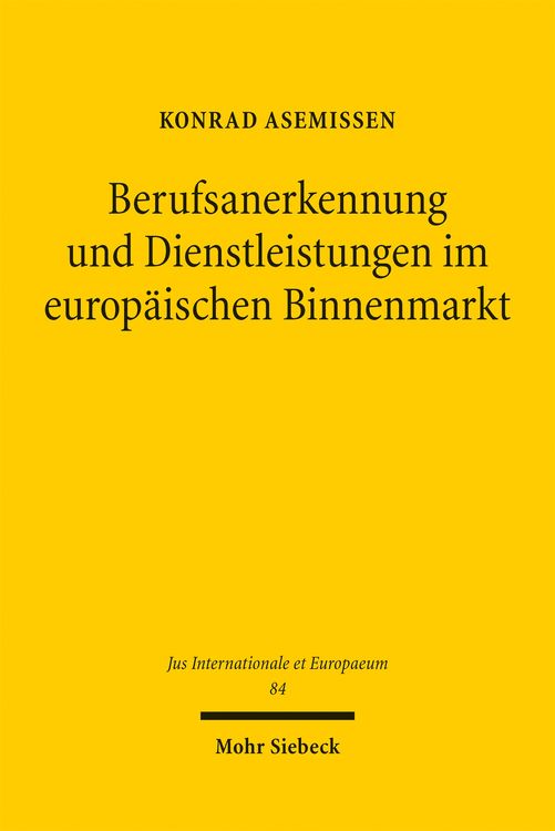Produktbild: Berufsanerkennung und Dienstleistungen im europ&auml;ischen Binnenmarkt