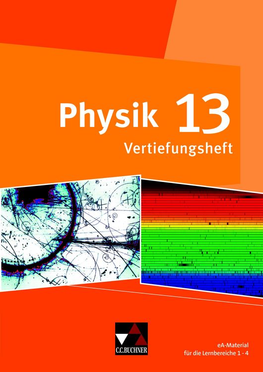 Produktbild: Physik &ndash; Gymnasium Bayern Sek II / Physik Bayern 13 Vertiefungsheft