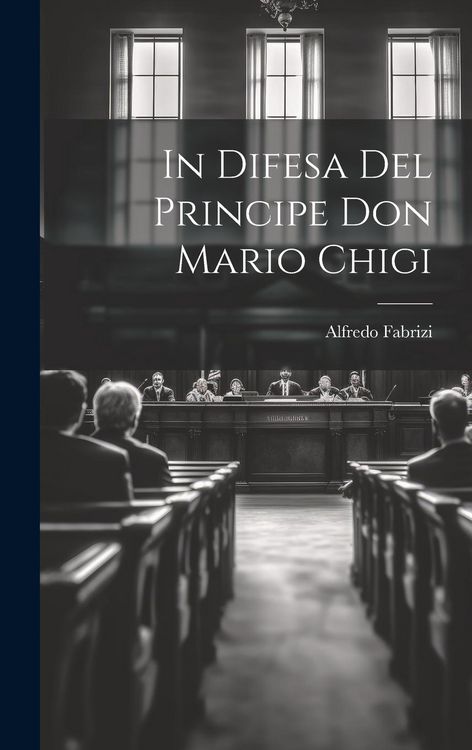 Produktbild: In Difesa Del Principe Don Mario Chigi