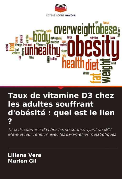 Produktbild: Taux de vitamine D3 chez les adultes souffrant d'ob&eacute;sit&eacute; : quel est le lien ?