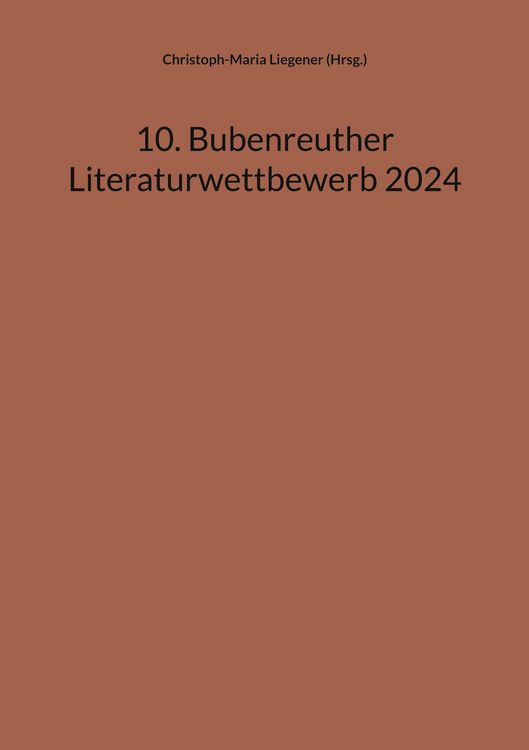 Produktbild: 10. Bubenreuther Literaturwettbewerb 2024
