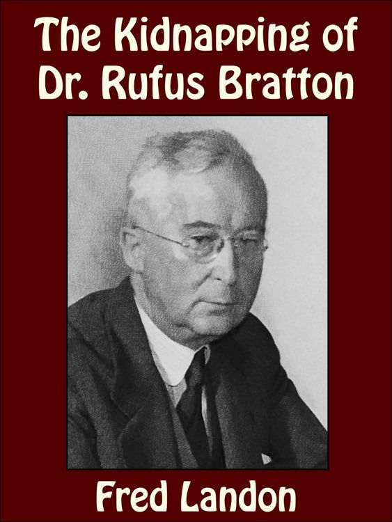 Produktbild: The Kidnapping of Dr. Rufus Bratton