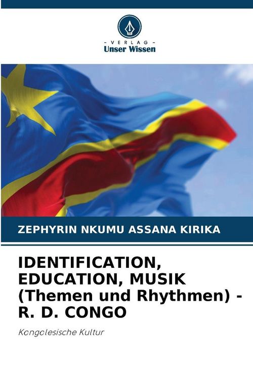 Produktbild: IDENTIFICATION, EDUCATION, MUSIK (Themen und Rhythmen) - R. D. CONGO