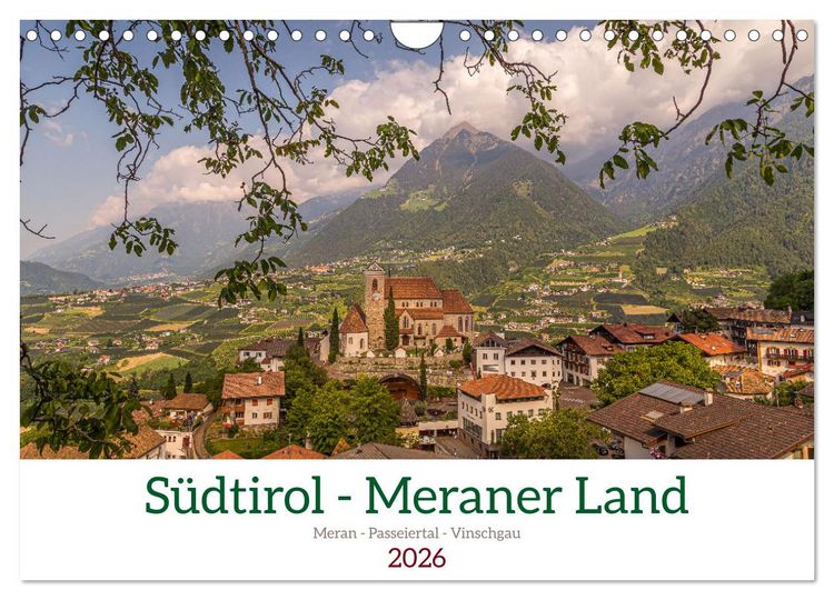 Produktbild: S&uuml;dtirol - Meraner Land (Wandkalender 2026 DIN A4 quer), CALVENDO Monatskalender