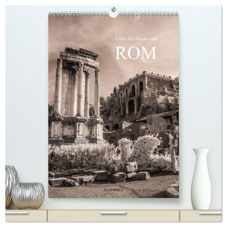 Produktbild: Unter der Sonne von Rom (hochwertiger Premium Wandkalender 2026 DIN A2 hoch), Kunstdruck in Hochglanz