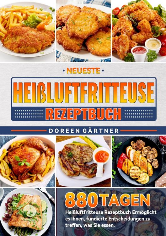 Produktbild: Neueste Hei&szlig;luftfritteuse Rezeptbuch