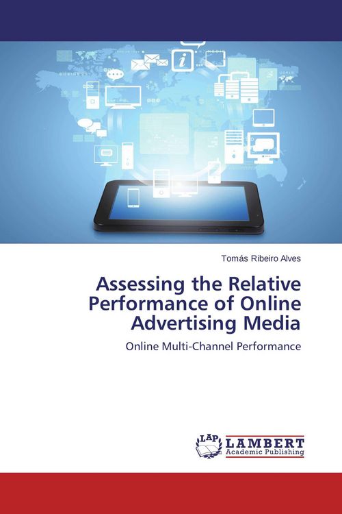 Produktbild: Assessing the Relative Performance of Online Advertising Media