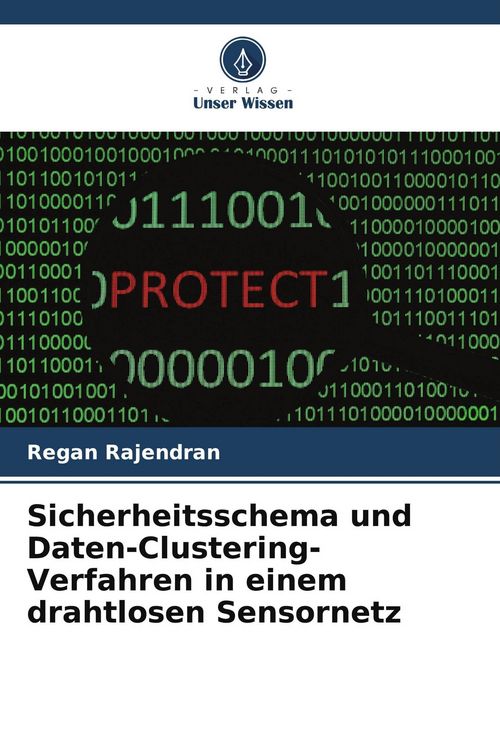 Produktbild: Sicherheitsschema und Daten-Clustering-Verfahren in einem drahtlosen Sensornetz