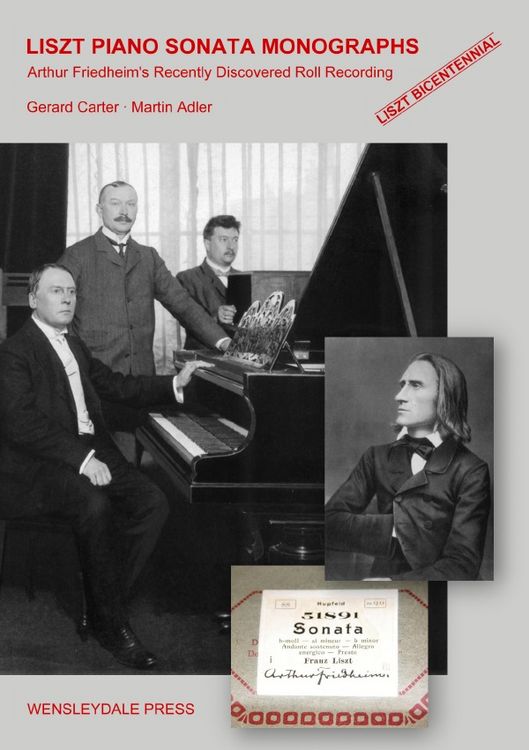 Produktbild: LISZT PIANO SONATA MONOGRAPHS - Arthur Friedheim&rsquo;s Recently Discovered Roll Recording