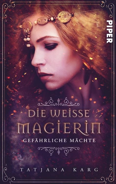 Produktbild: Die wei&szlig;e Magierin: Gef&auml;hrliche M&auml;chte