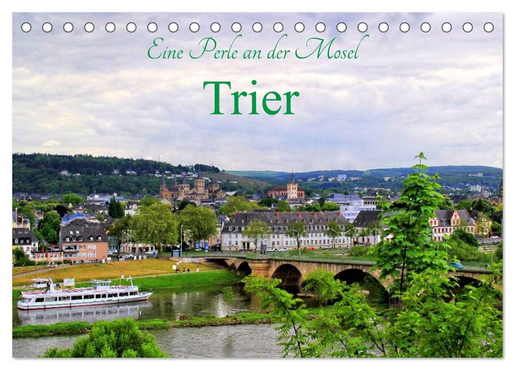 Produktbild: Eine Perle an der Mosel - Trier (Tischkalender 2026 DIN A5 quer), CALVENDO Monatskalender